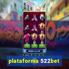 plataforma 522bet